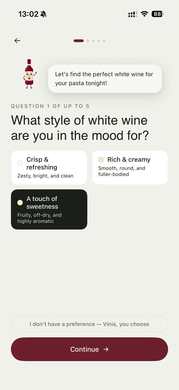Vinia asking question one of up to five: what style of white wine are you in the mood for, with crisp, rich and off-dry options.